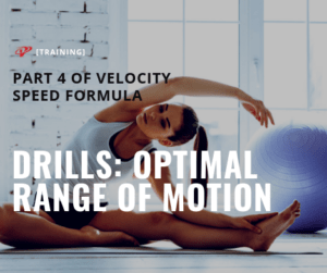 Speed training drills: optimal range of motion