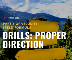Speed Training Drill for Proper Direction